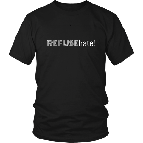 Refuse Hate!  Unisex T-Shirt 2